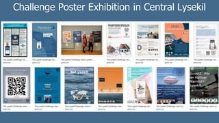 Challenge Poster Exhibition in Central Lysekil
 