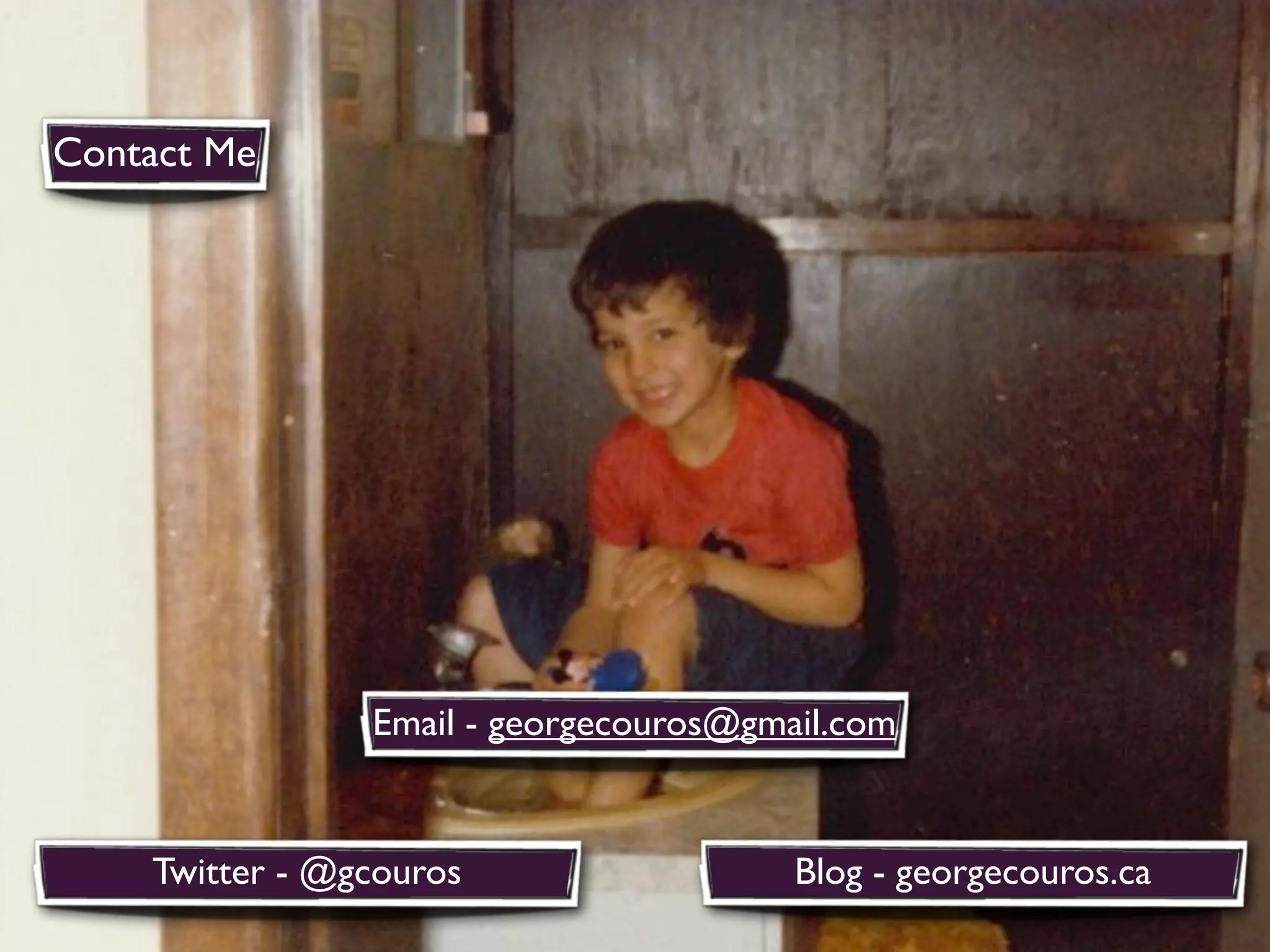 Contact Me

Email - georgecouros@gmail.com

Twitter - @gcouros

Blog - georgecouros.ca

 