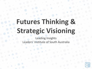 Strategic Foresight for Leadership | PPT