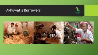 Akhuwat’s Borrowers
 