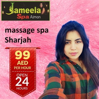 Leading Spa in Ajman Jameela Spa Massage center Ajman