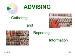 ADVISING Gathering and Reporting Information 