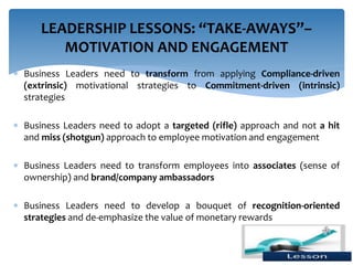 Leading through engagement management strategies to motivate and retain 28 august 2014