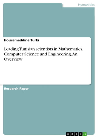 Leading tunisian scientists in mathematics, computer science and engineering. an overview