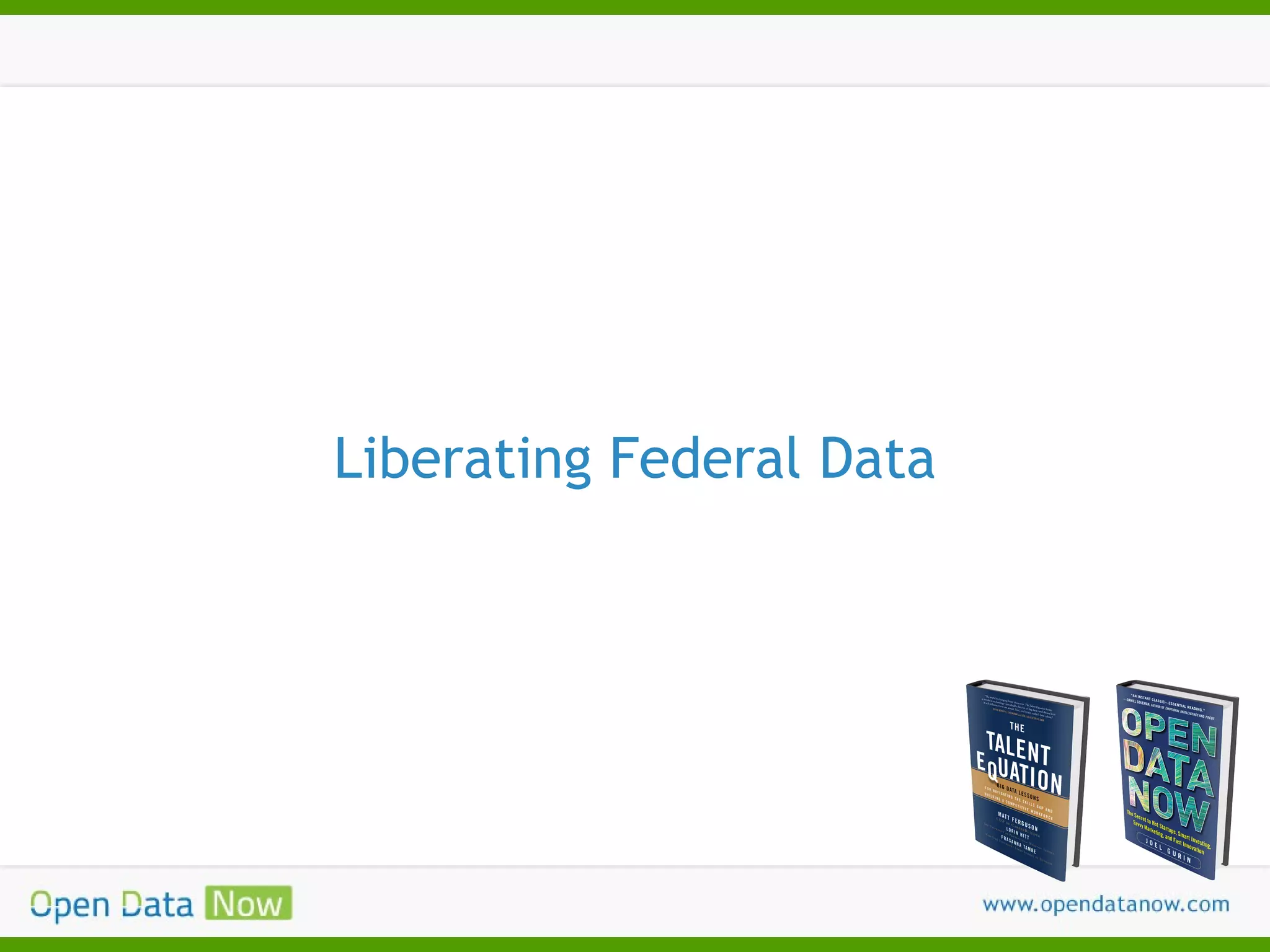 Liberating Federal Data

 