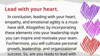 Leading with Heart A Guide to the Heart of Leadership.pptx