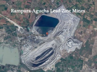 Rampura-Agucha Lead-Zinc Mines
 