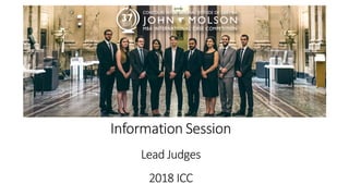 Information	Session
Lead	Judges
2018	ICC
 