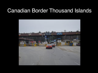 Canadian Border Thousand Islands 