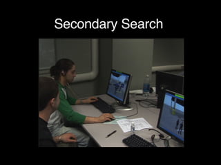 Secondary Search 