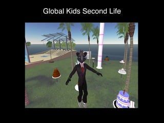 Global Kids Second Life 