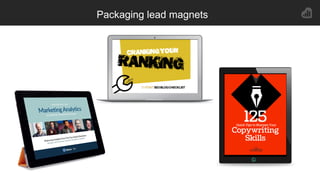 Packaging lead magnets
 
