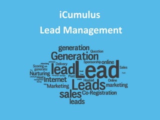 iCumulus
Lead Management
 