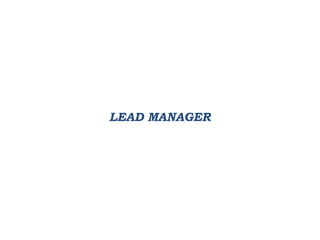 LEAD MANAGER
 