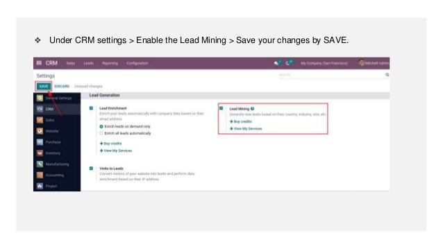 ❖ Under CRM settings > Enable the Lead Mining > Save your changes by SAVE.
 