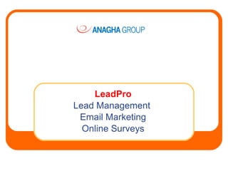 LeadPro Lead Management  Email Marketing Online Surveys 