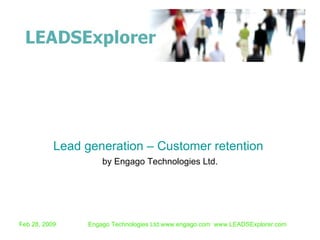 by Engago Technologies Ltd. Lead generation – Customer retention   