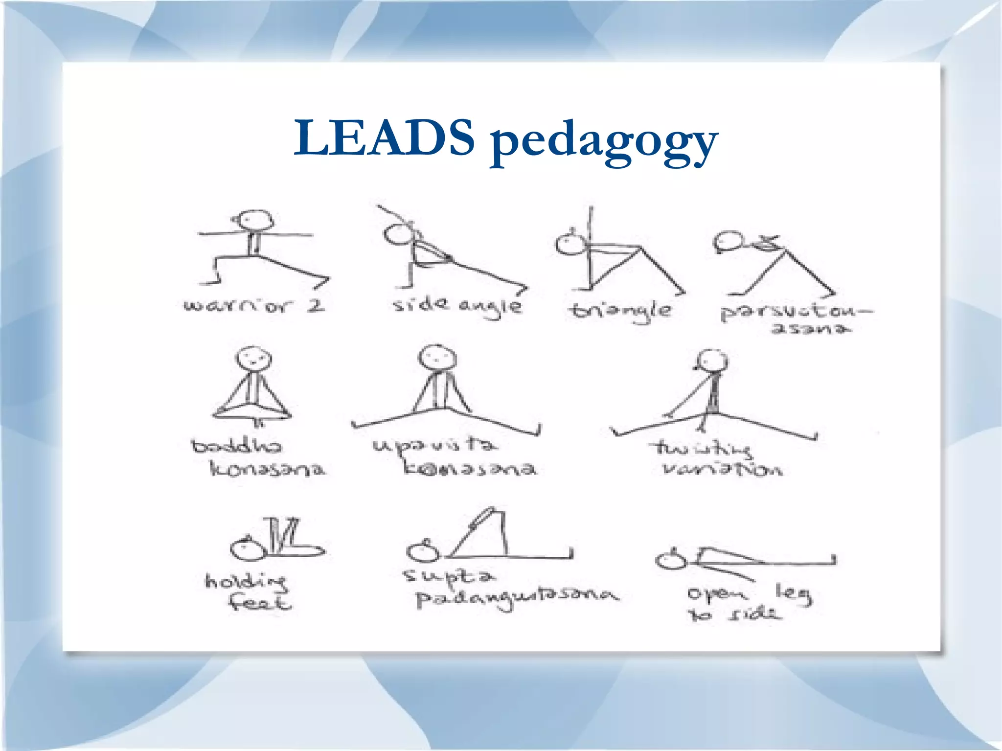 LEADS pedagogy
 