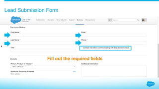 Lead Submission Form
Fill out the required fields
 