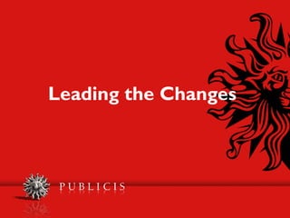 Leading the Changes
 