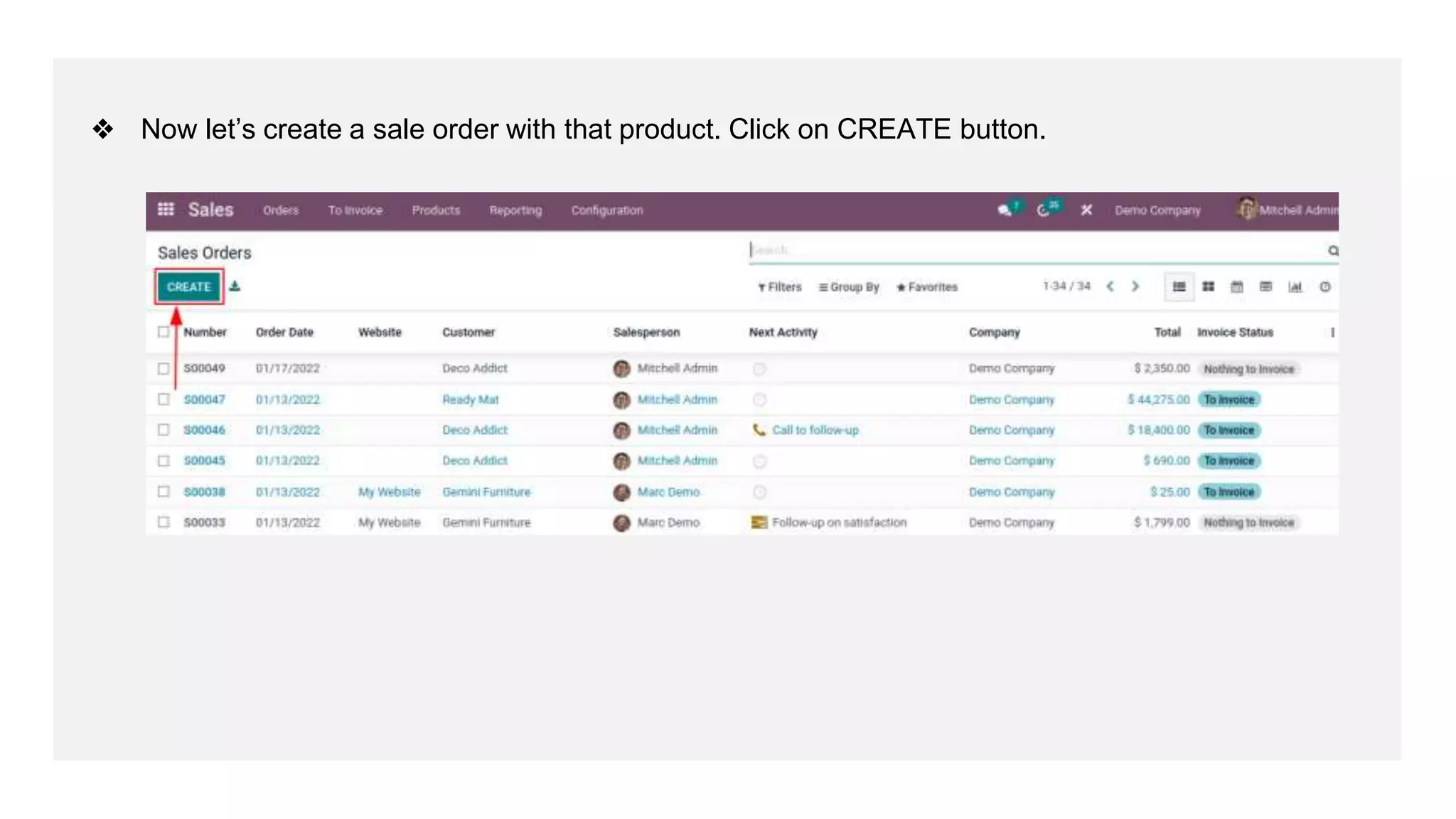 ❖ Now let’s create a sale order with that product. Click on CREATE button.
 
