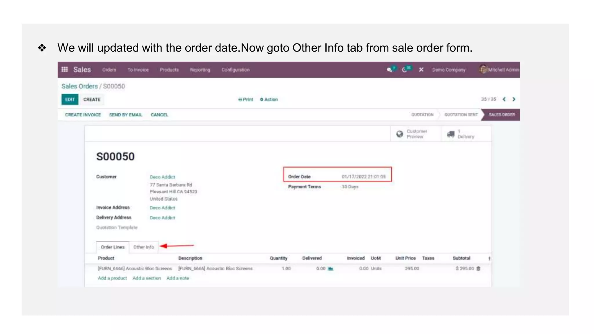 ❖ We will updated with the order date.Now goto Other Info tab from sale order form.
 