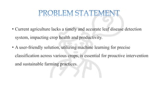 Leaf diseases detection system using machine learning.pptx