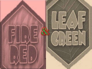Mapa Oficial Leaf green e Fire Red 