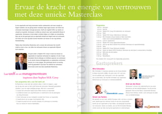 Ervaar de kracht en energie van vertrouwen
          met deze unieke Masterclass




                                                                                                       vertrouwen
          In een organisatie met hoog vertrouwen werken medewerkers met meer energie en                                    Programma
          hogere snelheid, met als gevolg betere resultaten tegen lagere kosten. Een tekort aan                             9.00 uur   Ontvangst
          vertrouwen daarentegen vertraagt processen, heeft een negatief effect op relaties en                              9.30 uur   Opening
                                                                                                                            9.45 uur   Stephen M.R. Covey: De fundamenten van vertrouwen
          schaadt uw reputatie. Vertrouwen is altijd een actueel maar vaak onderbelicht thema in
                                                                                                                           10.45 uur   Pauze
          organisaties. Vertrouwen is hard nodig in mindere tijden en in tijden van verandering.
                                                                                                                           11.05 uur   Stephen M.R. Covey: Leiderschap en vertrouwen
          Maar ook als het goed gaat met uw organisatie betaalt een hogere mate van vertrouwen                             11.50 uur   Wim Schreuders (nieuwe Voedsel en Waren Autoriteit):
          zich direct uit in het nog beter kunnen benutten van kansen en een nog sterkere                                              Leiden vanuit verantwoordelijkheid en vertrouwen
          klantenbinding.                                                                                                  12.30 uur   Lunch en signeersessie
                                                                                                                           13.30 uur   Stephen M.R. Covey: Organisatievertrouwen
          Tijdens deze interactieve Masterclass zult u ervaren dat vertrouwen het verschil                                 14.30 uur   Arné van den Boom (Zilveren Kruis Achmea): Vertrouwen als organisatiestrategie
                                                                                                                           15.00 uur   Pauze
          maakt en leert u hoe u als leider het vertrouwen binnen uw organisatie blijvend
                                                                                                                           15.20 uur   Stephen M.R. Covey: Vertrouwen herstellen
          kunt vergroten.
                                                                                                                           16.00 uur   Jeroen van Seeters (Hill & Knowlton): Vertrouwen als rode draad in communicatie en branding
                                                                                                                           16.30 uur   Q&A sessie met alle sprekers
                                 Als geen ander is Stephen M.R. Covey in staat om mensen en                                16.50 uur   Afsluiting
                                 organisaties te inspireren vertrouwen te vergroten. Al ruim 15 jaar                       17.00 uur   Netwerkborrel
                                 bestudeert hij de verborgen en zichtbare aspecten van vertrouwen
                                                                                                                           N.B. Stephen M.R. Covey geeft een Engelstalige presentatie.
                                 en de manier waarop leidinggevenden en medewerkers vertrouwen
                                 beleven en er mee omgaan. Die jarenlange kennis en ervaring
                                 heeft hij gebundeld in zijn boek ‘De snelheid van vertrouwen’,
                                 dat de basis vormt voor deze waardevolle Masterclass.
                                                                                                                          Gastsprekers
                                                                                                                    Wim Schreuders
                                                                                                                    Wim Schreuders is inspecteur-generaal van de nieuwe Voedsel

Laat uzelf en uw managementteam                                                                                     en Waren Autoriteit (nVWA). Hij werkt sinds 1977 met trots
                                                                                                                    voor de publieke zaak. Vertrouwen is voor zijn organisatie                                 nieuwe Voedsel en Waren Autoriteit

                 inspireren door Stephen M.R. Covey                                                                 een cruciaal thema. Leer hoe Wim Schreuders zijn organisatie-
                                                                                                                                                                                                               Ministerie van Economische Zaken,
                                                                                                                                                                                                               Landbouw en Innovatie

                                                                                                                    beleid bouwt op vertrouwen en verantwoordelijkheid.
          Een programma dat u aan het werk zet
          De Masterclass is veel meer dan luisteren alleen. U leert en reageert, u gaat                                                                                          Arné van den Boom
          aan de slag met cases en bent actief bezig met vertrouwen. Boeiende gastsprekers                                                                                       ‘Vertrouwen’ is binnen zijn onderneming tot core asset
          vertellen u over hun eigen praktijkervaringen. Wat kunt u verwachten?                                                                                                  benoemd en de hele bedrijfsstrategie is op dit principe
          • U ervaart dat vertrouwen begint bij de leiders binnen uw organisatie.                                                                                                gebaseerd. Arné van den Boom, commercieel directeur
          • U ontdekt de kosten van Laag Vertrouwen en maakt kennis met de opbrengsten                                                                                           Zilveren Kruis Achmea, vertelt u over vertrouwen als pijler
           van Hoog Vertrouwen.                                                                                                                                                  voor uw bedrijfsstrategie.
          • U leert vertrouwen als een strategisch voordeel zien binnen uw organisatie.                             Jeroen van Seeters
          • U neemt kennis van uw eigen ‘trust Quotient’ (tQ).                                                      De reputatie van een merk, bedrijf of product, dát is de focus in Jeroens
          • U maakt de aanzet tot een concreet actieplan om vertrouwen te versterken                                werk. Daarbij gaat zijn interesse vooral uit naar het oorspronkelijk
           bij al uw interne en externe stakeholders.                                                               motief van een organisatie en haar leiders, als belangrijke bouwsteen
                                                                                                                    van vertrouwen. Jeroen van Seeters, ceo van Hill & Knowlton Benelux,
                                                                                                                    vertelt vanuit zijn rijke ervaring bij organisaties en ondernemingen.
 