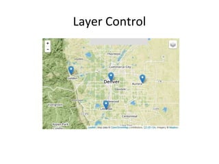 Layer Control
 