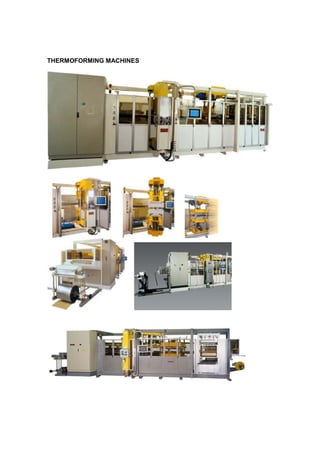 THERMOFORMING MACHINES
 