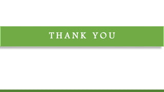 T H A N K Y O U
 