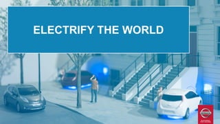 ELECTRIFY THE WORLD
 