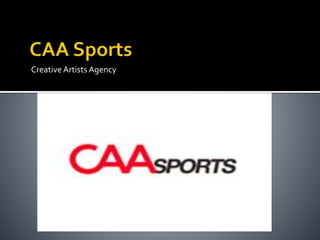 Creative Artists Agency 
 