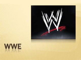 WWE
 