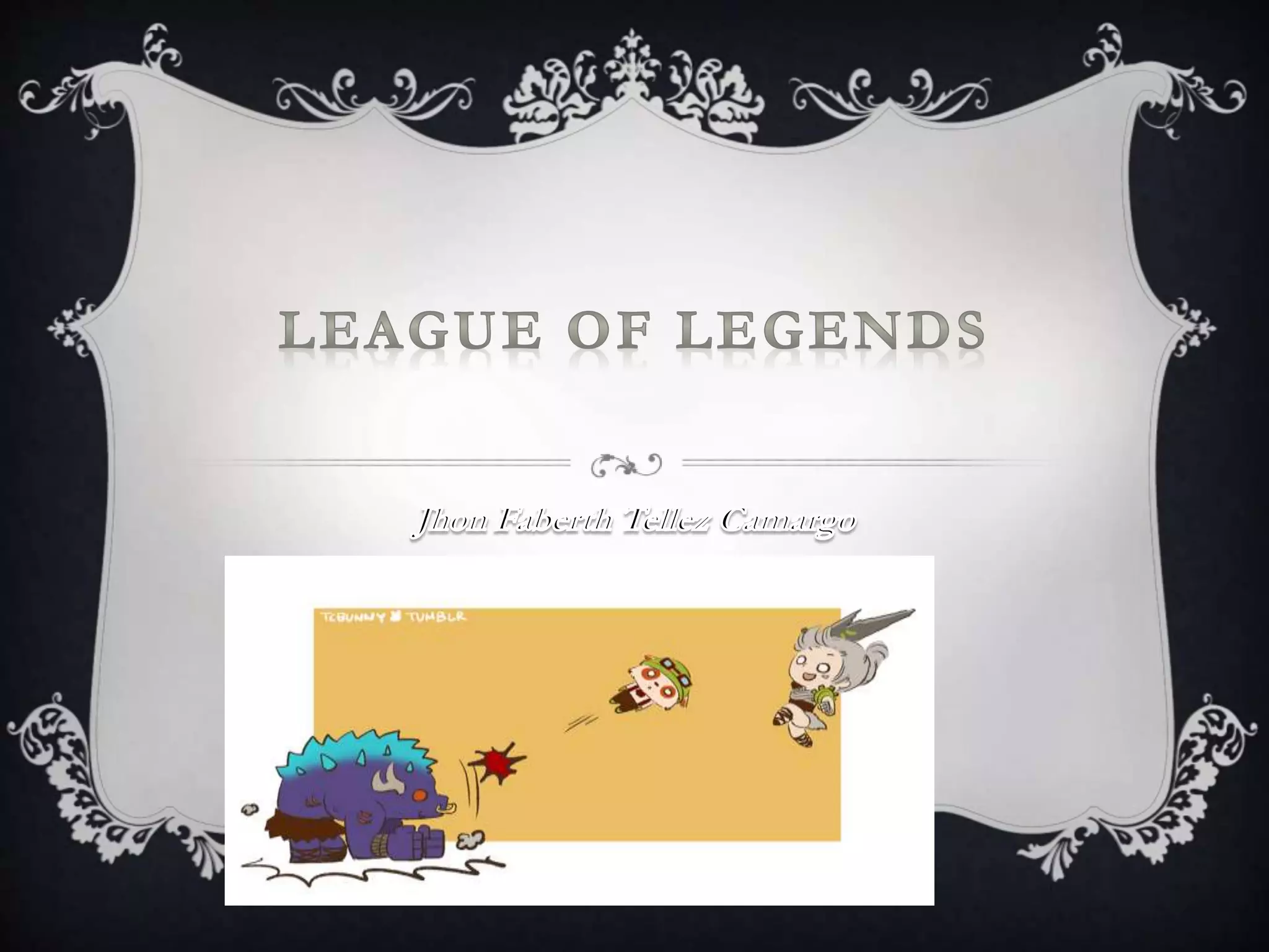 League of legends | PPT