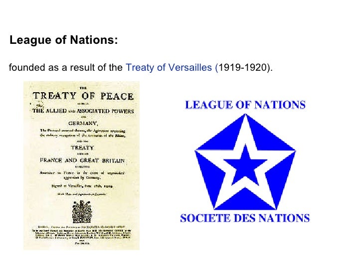 When Was The League Of Nations Formed - League Of Nations In The I World War when was the league of nations formed league of nations in the i world war