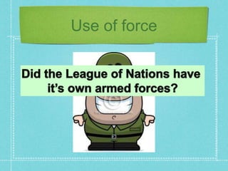 Use of force
 