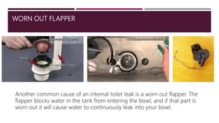 Leaking Flapper Leakages from toilets | PPTX