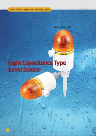8
58
LightCapacitanceType
LevelSensor
LightCapacitanceType
LevelSensor
 