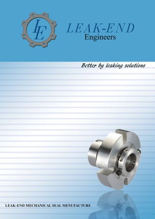 Leak - End Engineers, Mumbai, Industrial Mechanical Seal