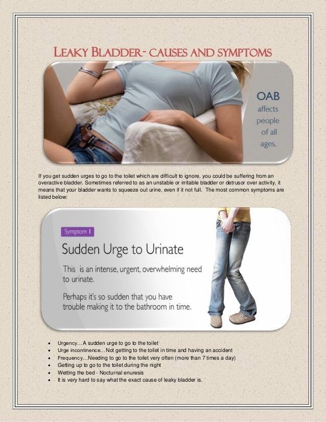 Leaky Bladder