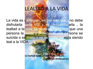 Lealtad a tus amigos