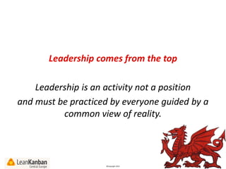 Leadership comes from the top
Leadership is an activity not a position
and must be practiced by everyone guided by a
common view of reality.

All Trade-Marks and ©Copyright 2012 Owned by Lloyd Parry. All Rights Reserved.

©Copyright 2013

 