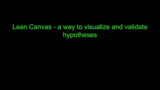 Lean Canvas - a way to visualize and validate 
hypotheses 
peter.antman@crisp.se 
 