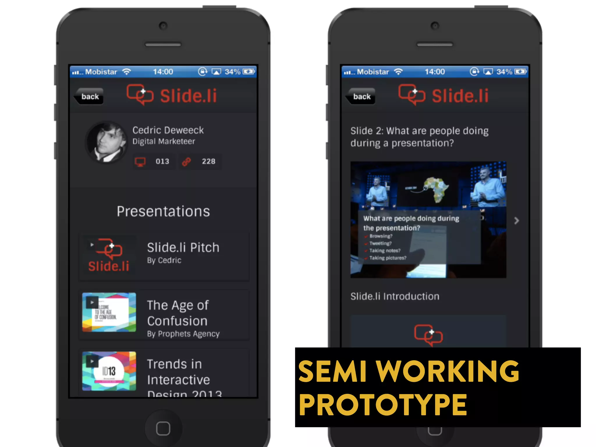 SEMI WORKING 
PROTOTYPE 
 