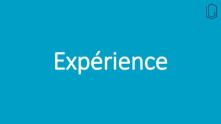 Expérience
 