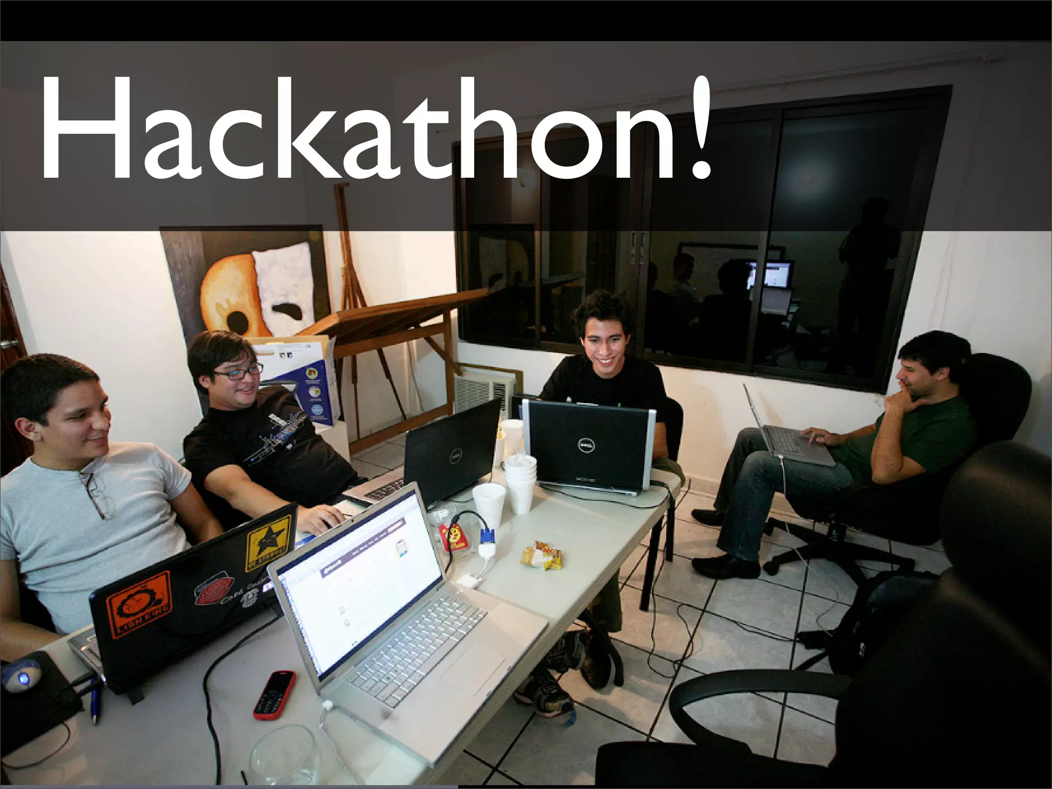 Hackathon!
 