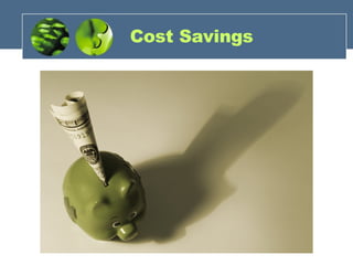 Cost Savings 