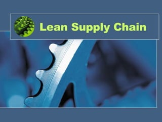 Lean Supply Chain 